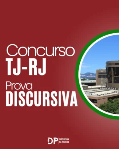 Arte do concurso TJ-RJ 2025/2026 com os dizeres “Concurso TJ-RJ – Prova Discursiva” em fundo vermelho e foto do prédio do Tribunal de Justiça do Rio de Janeiro, divulgando o curso Discursiva na Prática para Analista Judiciário.