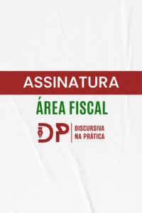 Imagem da assinatura da área fiscal da Discursiva na Prática, com destaque para preparação completa para prova discursiva em concursos públicos, incluindo técnicas de escrita, correção personalizada e estudo direcionado conforme o padrão das principais bancas examinadoras.