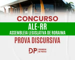 Concurso ALE-RR 2026 prova discursiva para Analista e Procurador da Assembleia Legislativa de Roraima